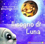 IL SOGNO DI LUNA-THE MOON'S DREAM