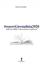 #essereGiornalista2020 nell’era della Conoscenza Condivisa®