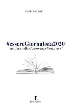 #essereGiornalista2020 nell’era della Conoscenza Condivisa®