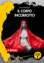 Il corpo incorrotto