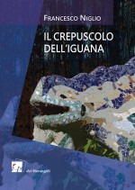 IL CREPUSCOLO DELL’IGUANA