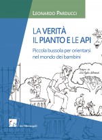 LA VERITÀ, IL PIANTO E LE API