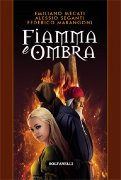 FIAMMA E OMBRA