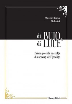 DI BUIO E DI LUCE