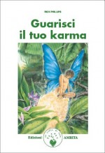 Guarisci il tuo karma