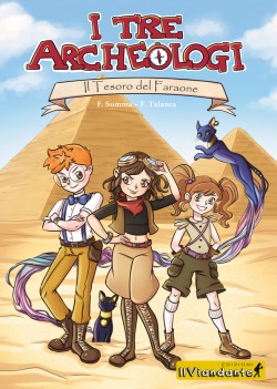I tre archeologi. Il tesoro del Faraone