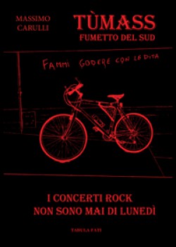 I CONCERTI ROCK NON SONO MAI DI LUNEDI'