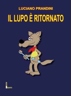 Il lupo è ritornato