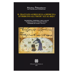 IL TRATTATO AUREO SULLA MEDICINA ATTRIBUITO ALL’IMĀM ‘ALĪ AL-RIḌĀ