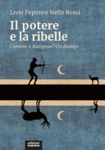 Il potere e la ribelle