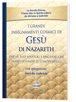 I grandi insegnamenti cosmici di Gesù di Nazareth