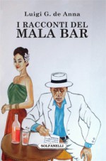 I RACCONTI DEL MALA BAR