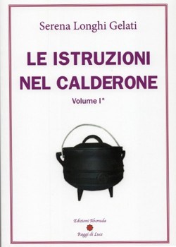 Le istruzioni nel calderone - Volume I°