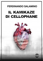 Il kamikaze di cellophane