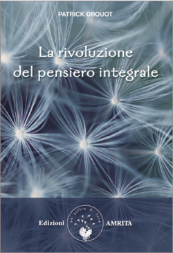 La rivoluzione del pensiero integrale 