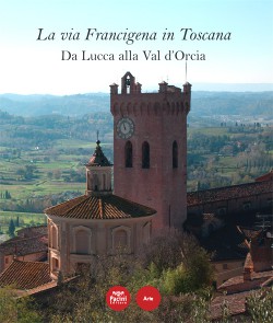 La via Francigena in Toscana