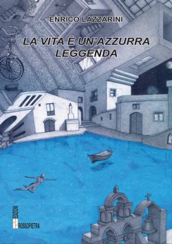 La vita è un'azzurra leggenda