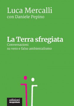 La Terra sfregiata