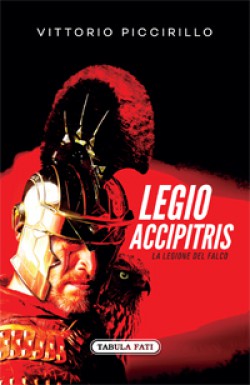 LEGIO ACCIPITRIS La Legione del Falco