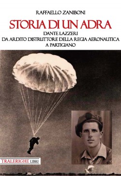 Storia di un ADRA: Dante Lazzeri