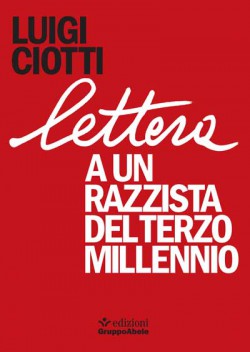 Lettera a un razzista del terzo millennio