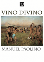 Manuel Paolino - Vino Divino - Jacopo Lupi Editore