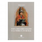 PAPA GREGORIO MAGNO E LA NOBILTÀ IN SICILIA