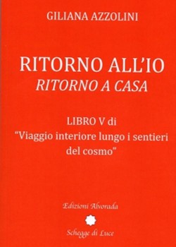 Ritorno all'Io - Ritorno a casa