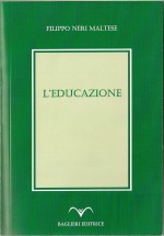 L’educazione.