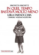 In quel tempo bastava molto meno. La storia di Leila Farnocchia