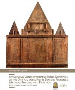 Structural conservation of Panel paintings at the Opificio delle Pietre Dure in Florence: method, theory, and practice