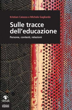 Sulle tracce dell’educazione