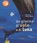 Un giorno di sole e di luna