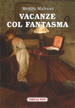 VACANZE COL FANTASMA