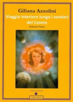  Viaggio interiore lungo i sentieri del Cosmo